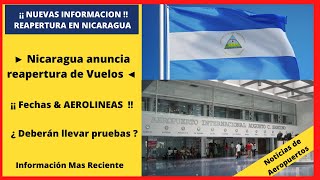 ► NICARAGUA ANUNCIA REAPERTURA ◄ De aeropuertos y vuelos ¿ Pedirán Prueba de Negativo ? 2020