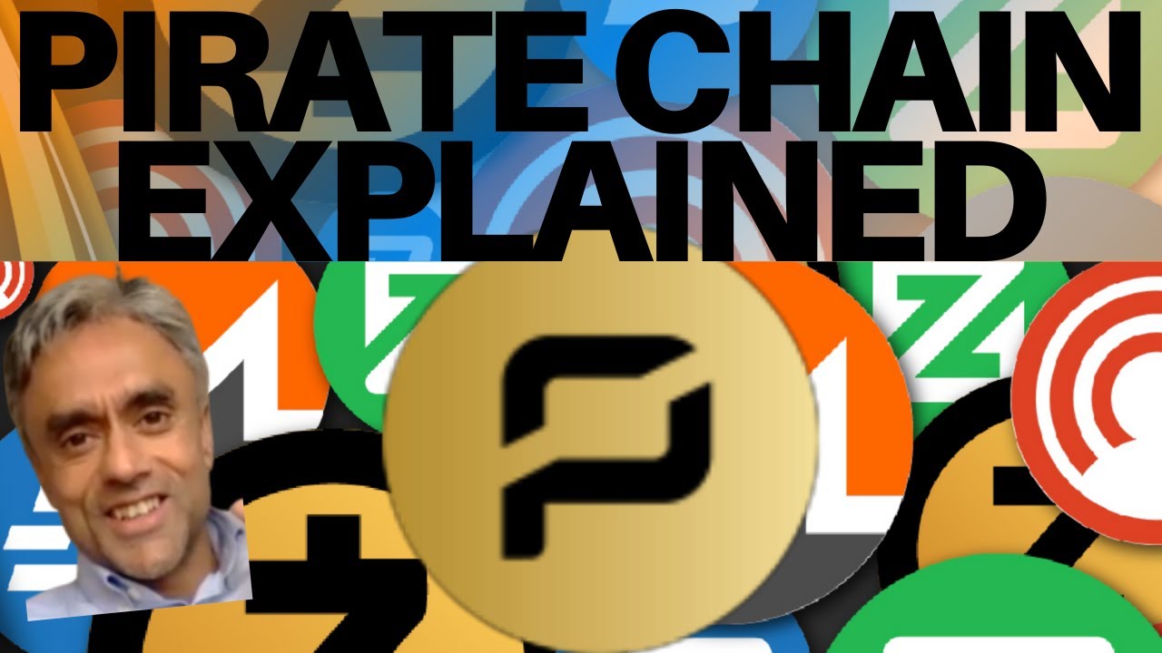  PIRATE CHAIN EXPLAINED - THE MOST PRIVATE OF ALL THE CRYPTOS | ALTCOINS | CRYPTOCURRENCIES |