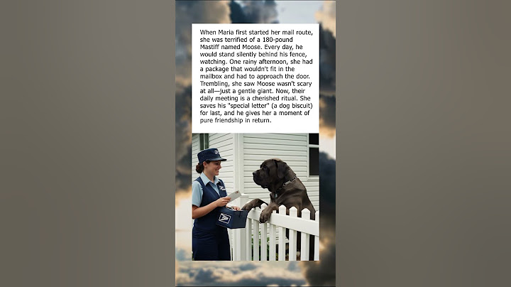 Mail Carrier Was Terrified of This Giant Dog... Until This Happened