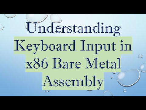 Understanding Keyboard Input in x86 Bare Metal Assembly
