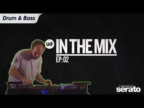 UKF in the Mix: Drum & Bass - in association with Serato