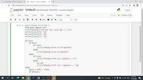 Python - Giải phương trình bậc 2: ax^2 + bx +c =0