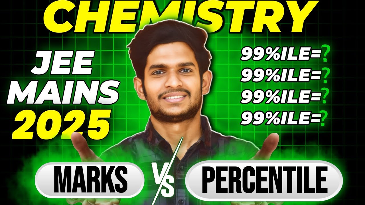 JEE Mains 2025 Chemistry Marks vs Percentile | All shifts analysis ...