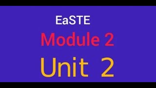 easte module 2 unit 2 | EaSTE training for teachers | EaSTE training Qaed