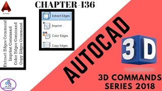 Celebrity (Hindi)Extract Edges, Imprint,Color Edges, Copy Edges: Autocad 3D Command Series 2018-19 Wealth