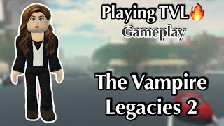 [UNEDITED] Playing TVL as EVERYONE🔥| The Vampire Legacies | ROBLOX