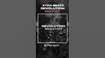 Xtra Beatz - Revolution Multi Kit (Drum Kit, Portal, Drum & Melody Midis, FL Studio Mixer Presets)