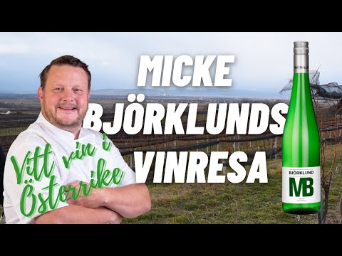 Vinresa till Österrike - Så här blev Michael Björklunds vita vin till!