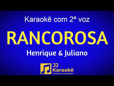Video thumbnail for Rancorosa - Karaokê com 2ª voz (cover) - Henrique e Juliano - Arranjo exclusivo