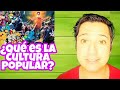 Descubre la cultura popular qu es y por qu es importante