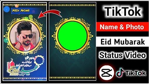 Tiktok Name and Photo Eid Mubarak Video in Capcut Video | Eid Mubarak Video Editing | Mirza Mazhar