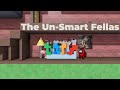 Roblox Brainrot With The UnSmart Fellas