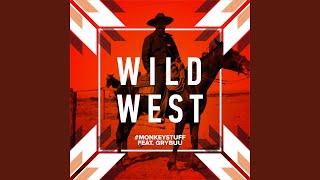 Wild West (feat. Grybuu)