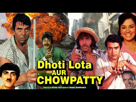 Dhoti Lota Aur Chowpatty