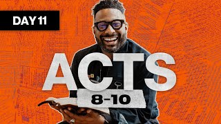 Day 11: Acts 8-10 | Read The Bible In A Year | Bible Study with Commentary by Dr. Manny Arango