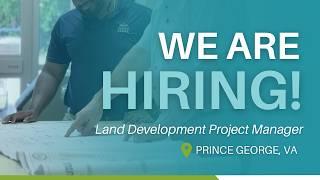 We re Hiring a Land Development Project Manager Prince George VA