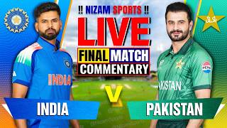 🔴Live: India vs Pakistan | Final | Live Cricket Score & Commentary