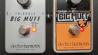 BIG MUFF comparison Triangle PI vs OP-AMP PI Electro Harmonix Op Amp Vs Ram S Head Vs Triangle Big Muff Differences Explained