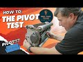 How-to: Bedknife Pivot Test