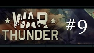 WarThunder: Episode 9 - Arcade Battles - Frenchie cleans house