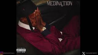 MEDINATION ft IAN JABALI