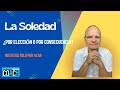 Soledad: elección o consecuencia | No estás solo por azar (Reflexión que incomoda)