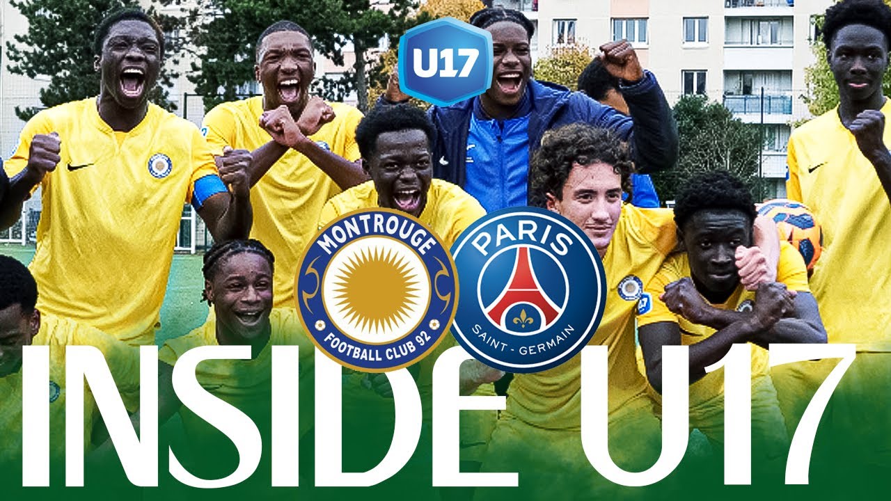 U17 NAT - MONTROUGE X PSG - INSIDE