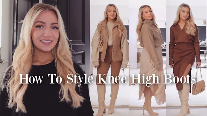 How To Style Knee High Boots | Fall / Winter Outfit Ideas & Styling Lookbook