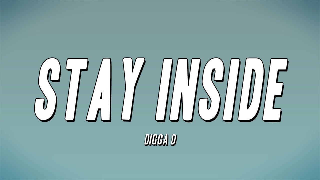Digga D Stay Inside (Lyrics) YouTube
