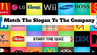 Can You Guess the Popular Company Slogans? Can You Guess the Popular Company Slogans?
