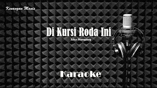 Julius Sitanggang - Di Kursi Roda Ini - Karaoke tanpa vocal