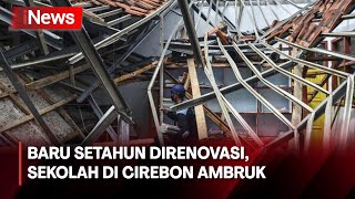 Baru Setahun Direnovasi, Bangunan SMPN 2 Greged Kabupaten Cirebon Sudah Ambruk