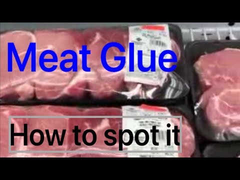 Meat glue and how to spot it