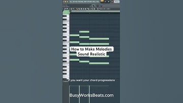 How to Make Melodies Sound Realistic