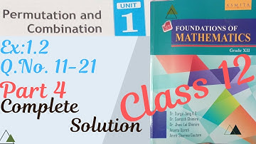 Class 12/Permutation and Combination/Ex:1.2 part 4 Q no. 11 to 21 #neb #class12 #viralvideo
