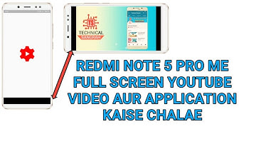How to play full screen YouTube video on redmi Note 5 Pro | run full screen application on note 5 pr