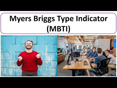 वीडियो: मायर्स ब्रिग्स टाइप थ्योरी को समझने के 6 तरीके