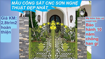 Cổng sắt CNC sơn giả cổ nghệ thuật đẹp nhất.