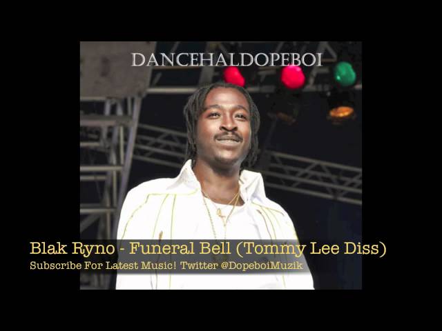 Blak Ryno - Funeral Bell (Tommy Lee Diss) - June 2012