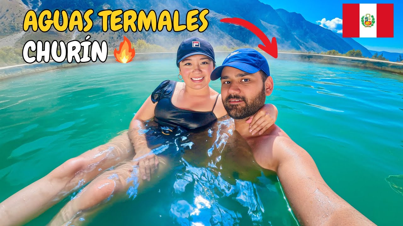 CHURÍN el PARAÍSO de las AGUAS TERMALES en Perú 🇵🇪