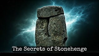 The Secrets of Stonehenge Revealed | Sci-Fi-HiTales