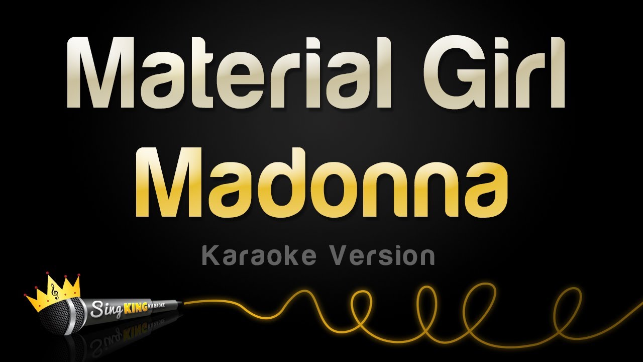 Madonna   Material Girl Karaoke Version