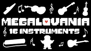 Megalovania played on 16 different instruments chords