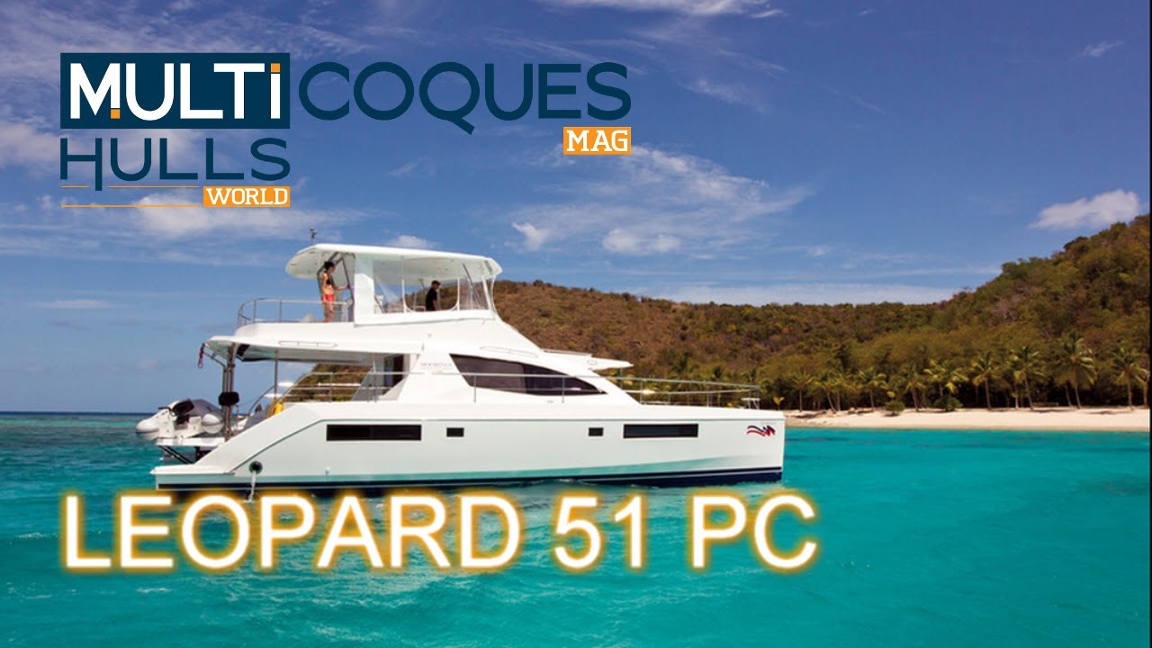 Leopard 51 PowerCat Catamaran - Boat Review teaser - Multihulls World - Multihulls World