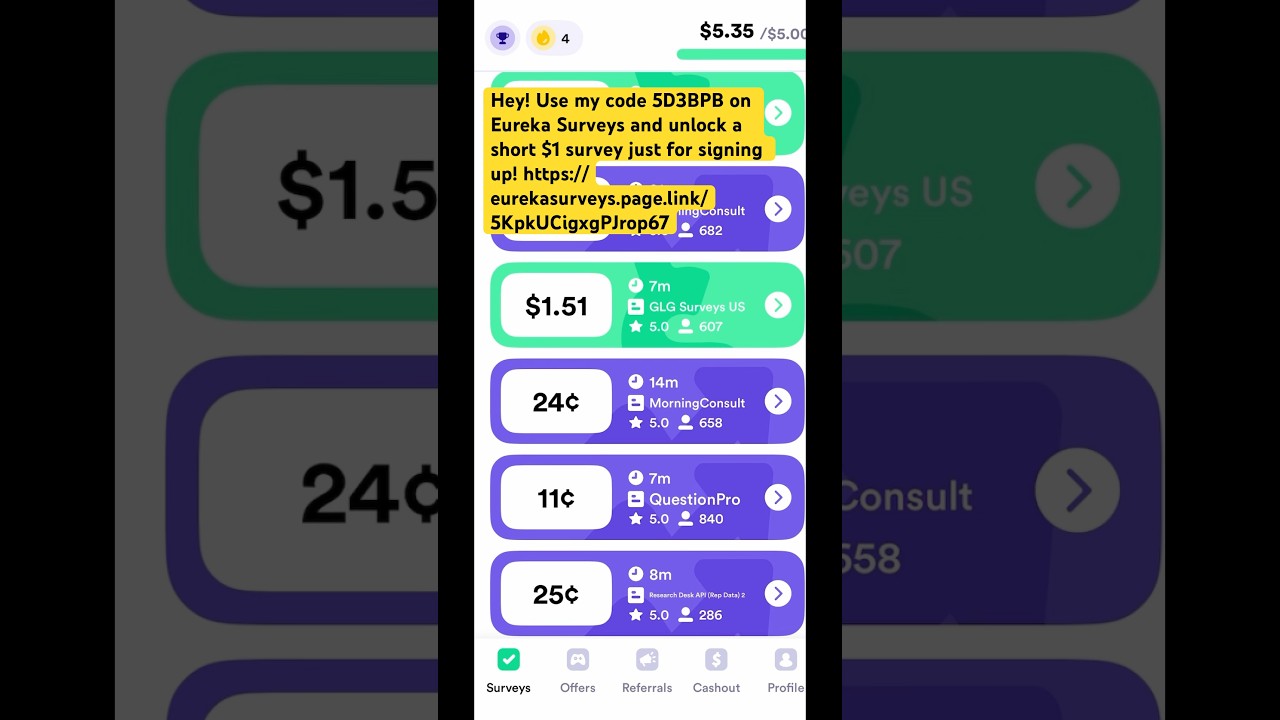 Best survey app Earn 5 bucks a day use my code for a free dollar survey upon sign up. 