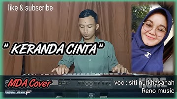 KERANDA CINTA - NOER HALIMAH ( Cover orgen tunggal)
