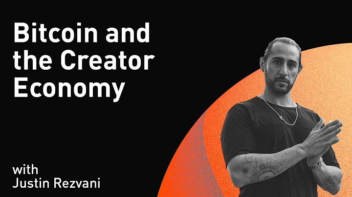 Bitcoin and the Creator Economy with Justin Rezvan...