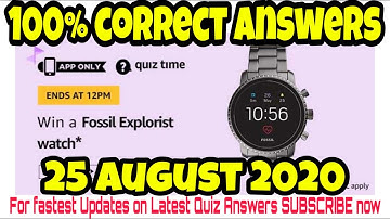 Amazon Daily Quiz Win a Fossil Explorist Watch || Amazon Quiz Answers Today 25 August