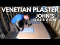 VENETIAN PLASTER: JOHN'S OVERVIEW | Build with A&E