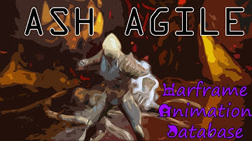 Warframe Animation Database: Ash Agile